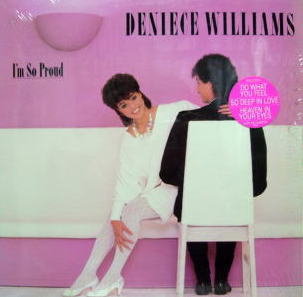 I'm So Proud/Denice Williams
