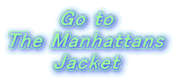 Go to The Manhattans Jacket
