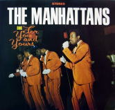 The Manhattans/For you and yours