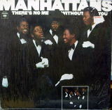 The Manhattans/There' no me without you