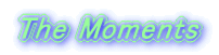 The Moments