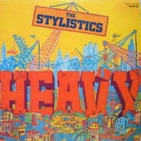 HEAVY/The Stylistics