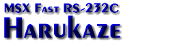 Fast RS-232C Harukaze